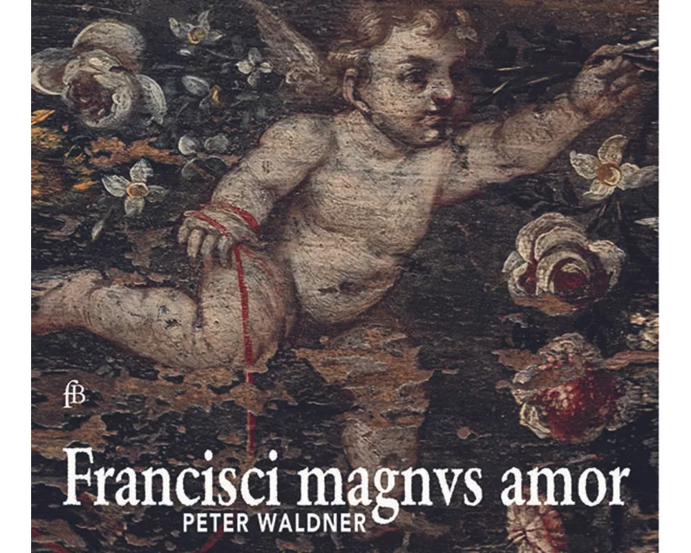 Francisci Magnus Amor