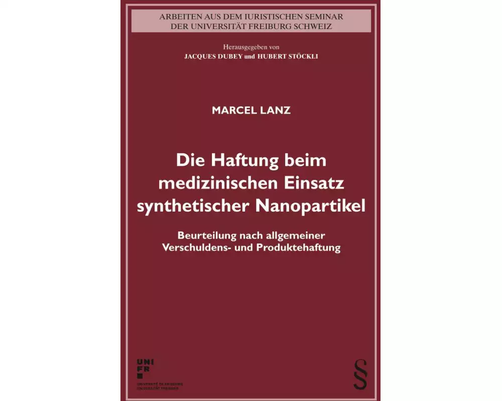 Die Haftung beim medizinischen Einsatz synthetischer Nanopartikel