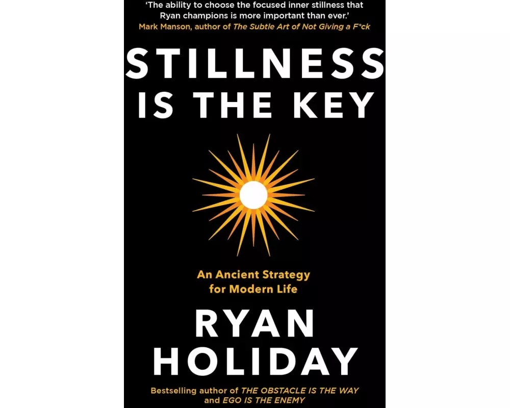 Stillness is the Key