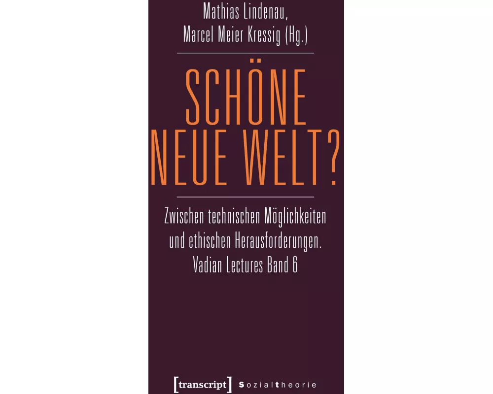 Schöne neue Welt?