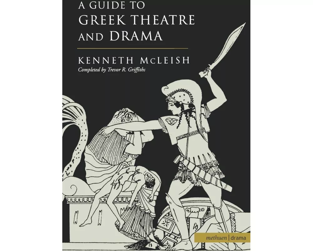 Guide To Greek Theatre And Drama