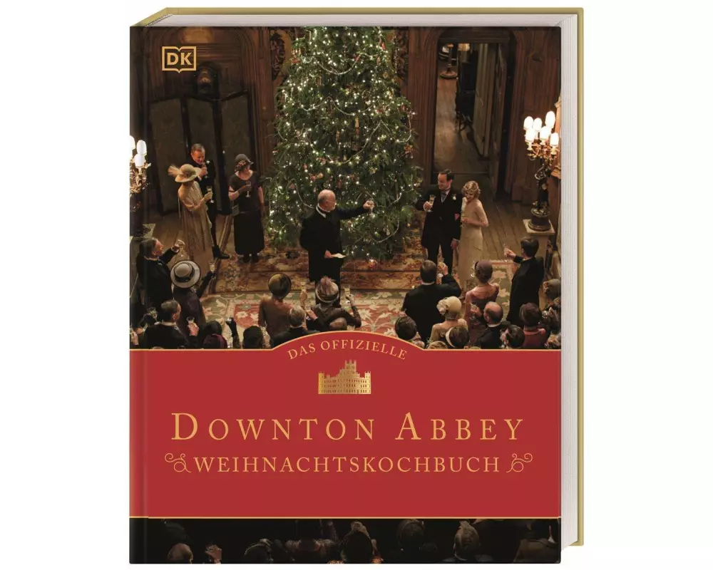 Das offizielle Downton-Abbey-Weihnachtskochbuch