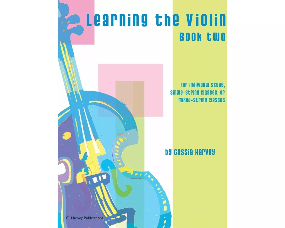 Learning the Violin, Book Two