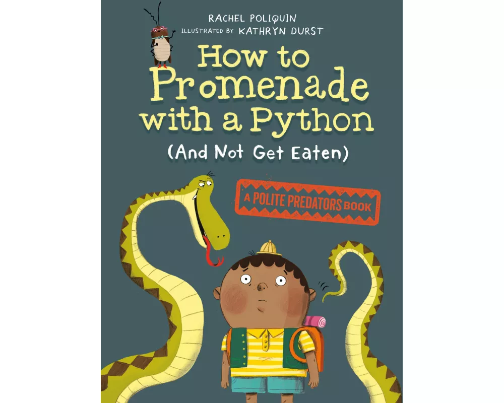 How to Promenade with a Python (and Not Get Eaten)