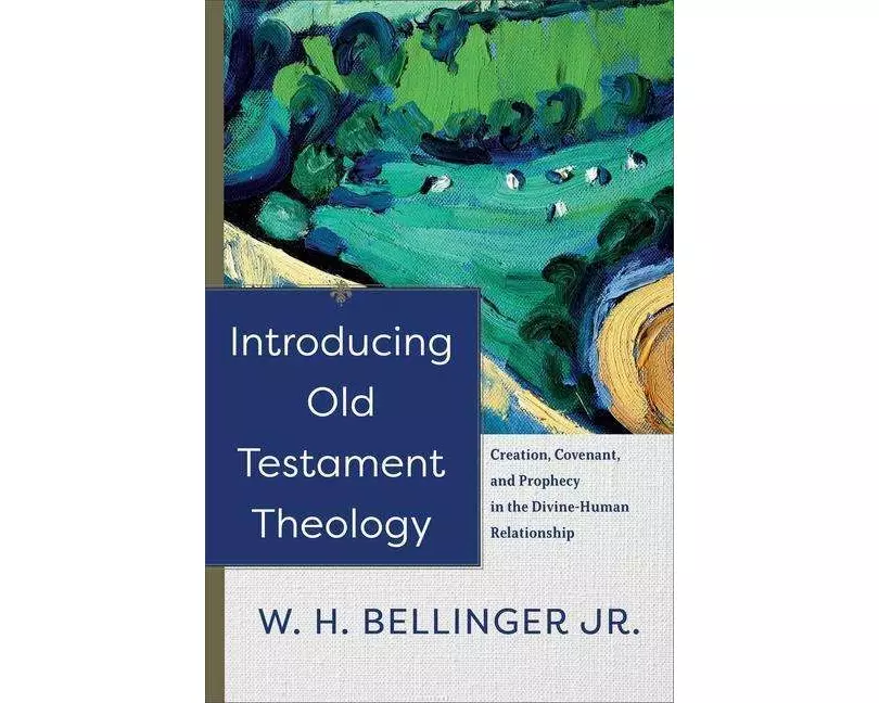 Introducing Old Testament Theology