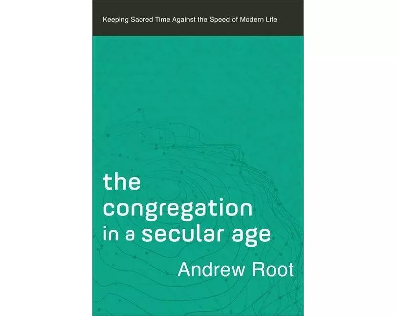 The Congregation in a Secular Age