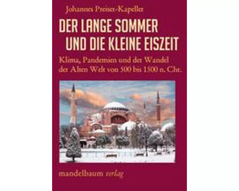 Der Lange Sommer und die Kleine Eiszeit
