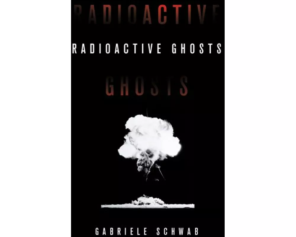 Radioactive Ghosts