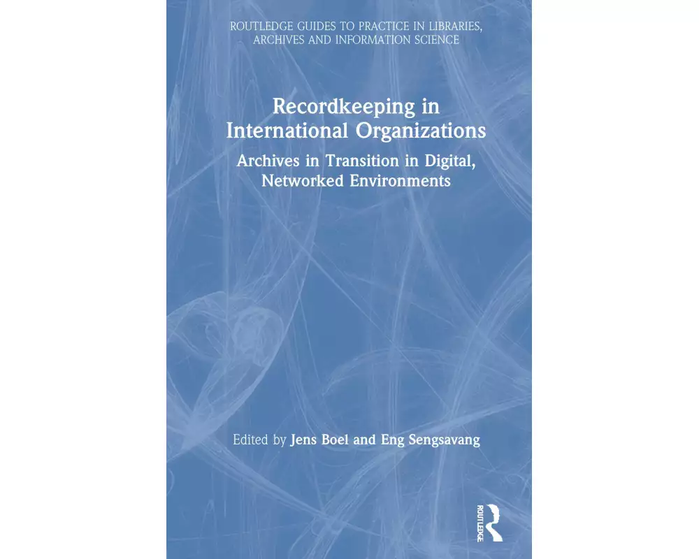 Recordkeeping in International Organizations