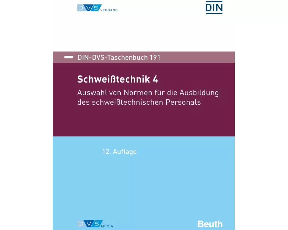 DIN-DVS Taschenbuch 191 - Schweißtechnik 4