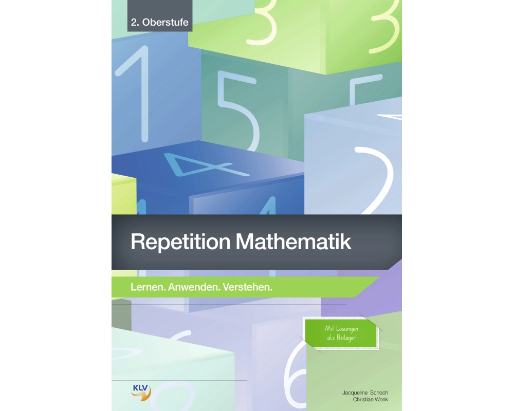 Repetition - Mathematik 2. Oberstufe