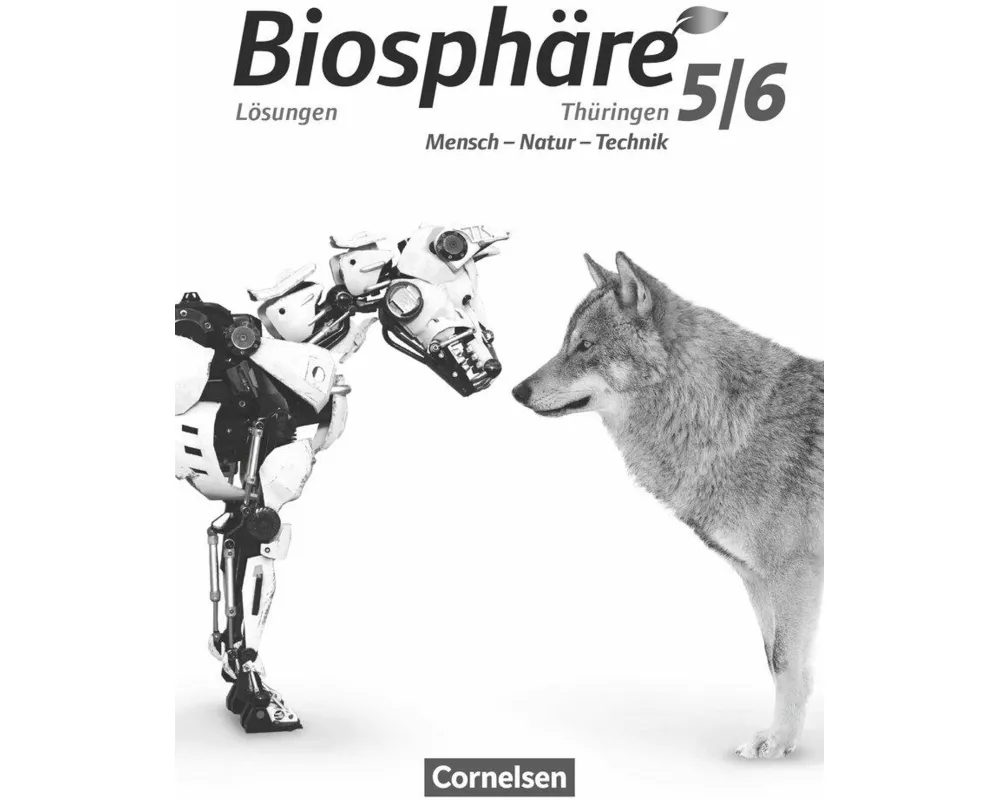 Biosphäre Sekundarstufe I, Gymnasium Thüringen, 5./6. Schuljahr, Lösungen zum Schülerbuch