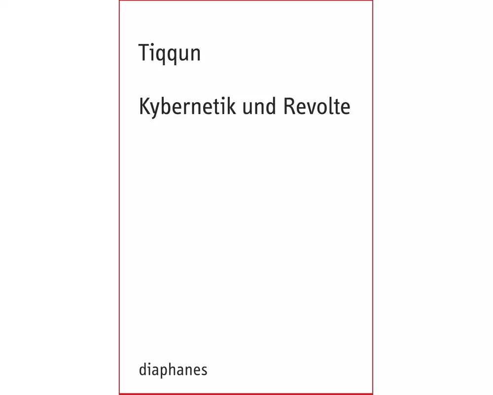 Kybernetik und Revolte