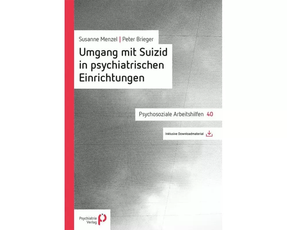 Umgang mit Suizid in psychiatrischen Einrichtungen