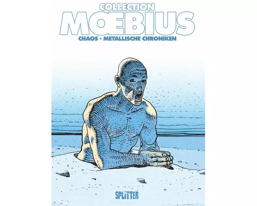 Moebius Collection: Chaos / Metallische Chroniken