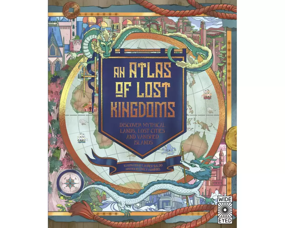 Atlas of Lost Kingdoms: Volume 1