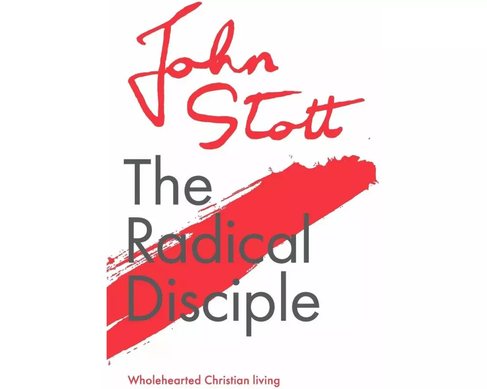 The Radical Disciple