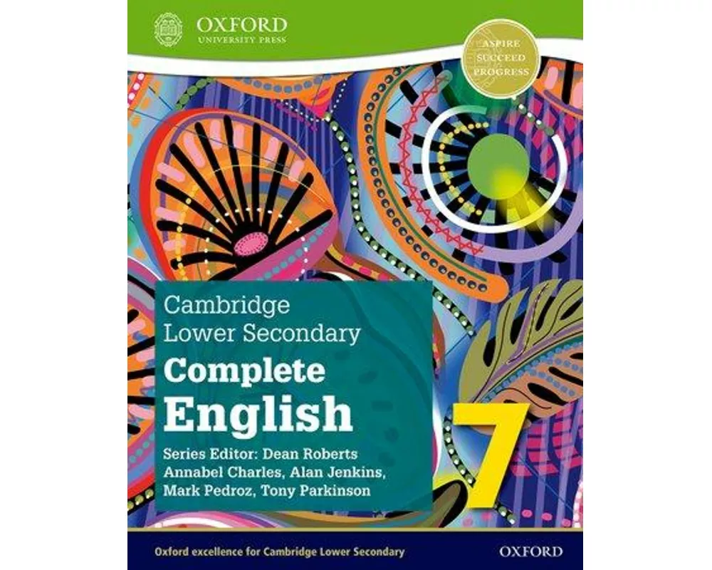 Cambridge Lower Secondary Complete English 7: Student Book (Second Edition)