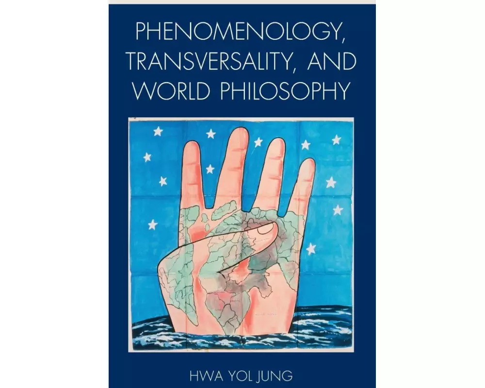 Phenomenology, Transversality, and World Philosophy
