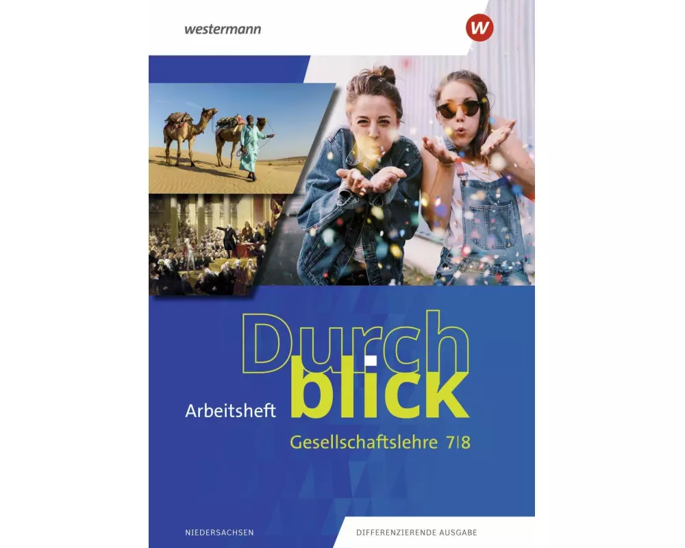 Durchblick Gesellschaftslehre 7 /8. Arbeitsheft
