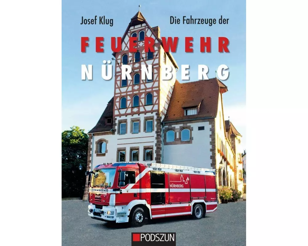 Die Fahrzeuge der Feuerwehr Nürnberg