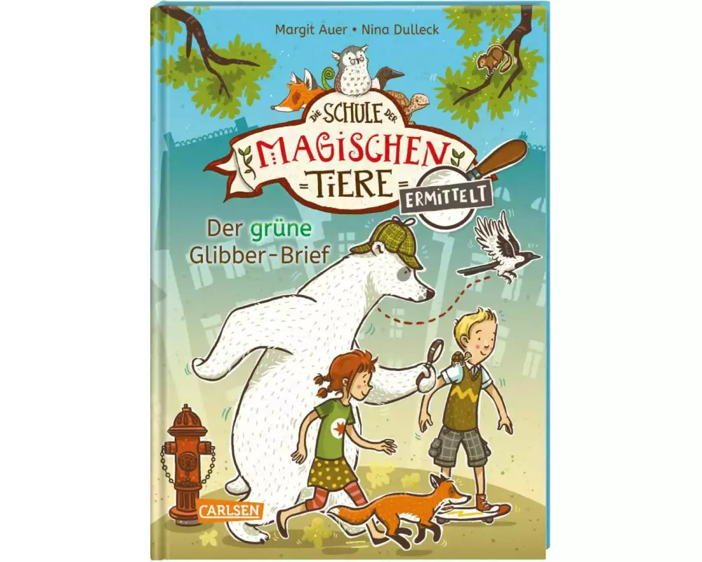 Die Schule der magischen Tiere ermittelt 1: Der grüne Glibber-Brief