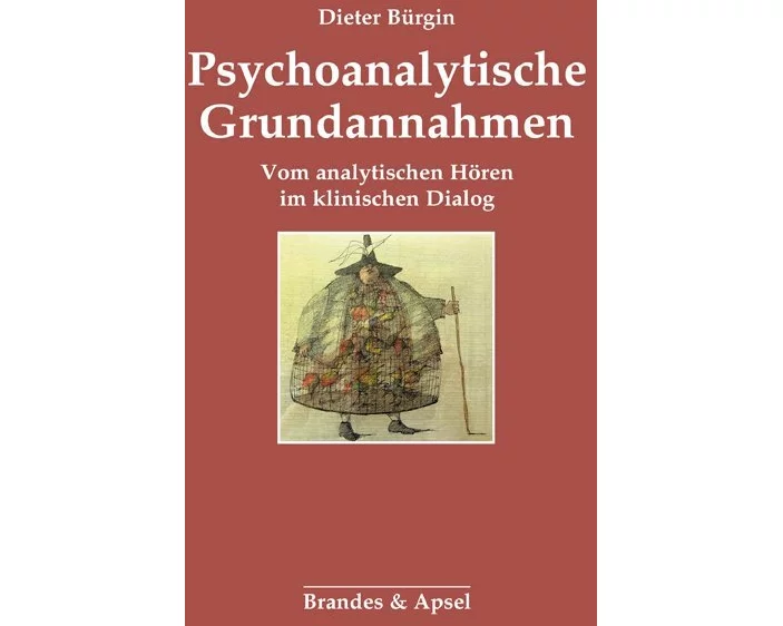 Psychoanalytische Grundannahmen