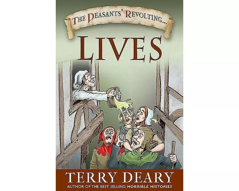 The Peasants' Revolting Lives