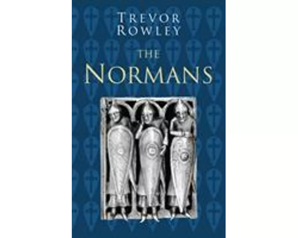 The Normans: Classic Histories Series