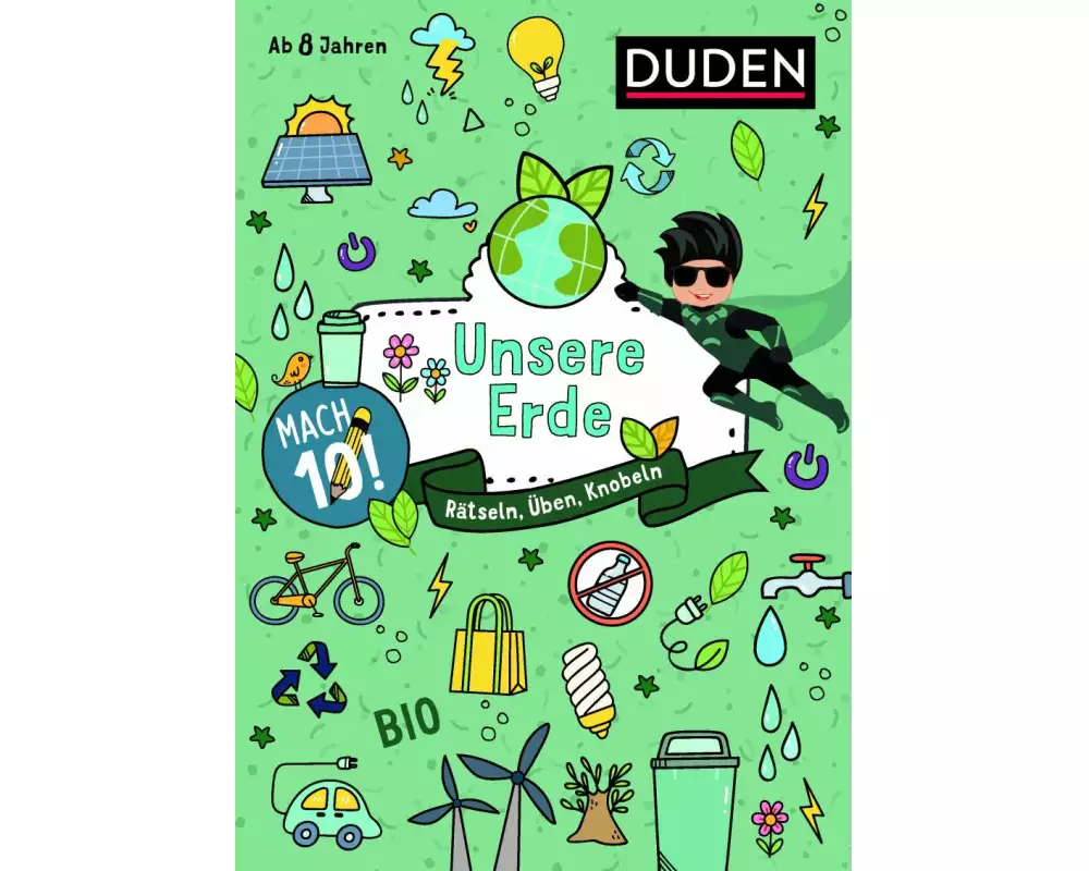 Mach 10! Unsere Erde - Ab 8 Jahren