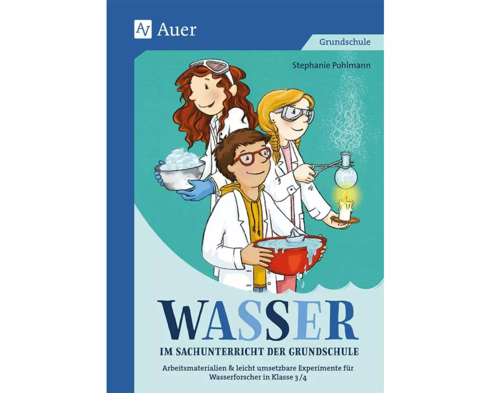 Wasser im Sachunterricht der Grundschule