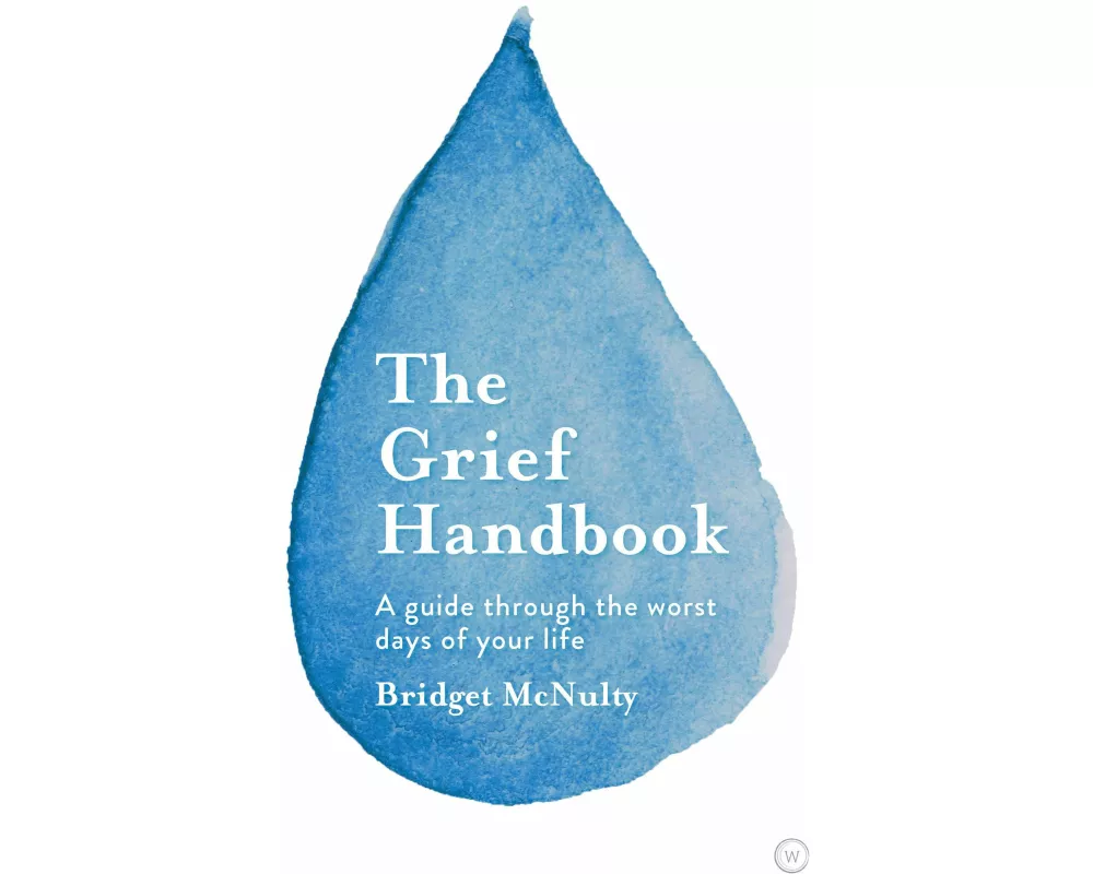 The Grief Handbook