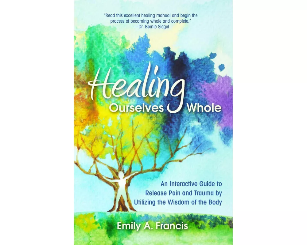 Healing Ourselves Whole