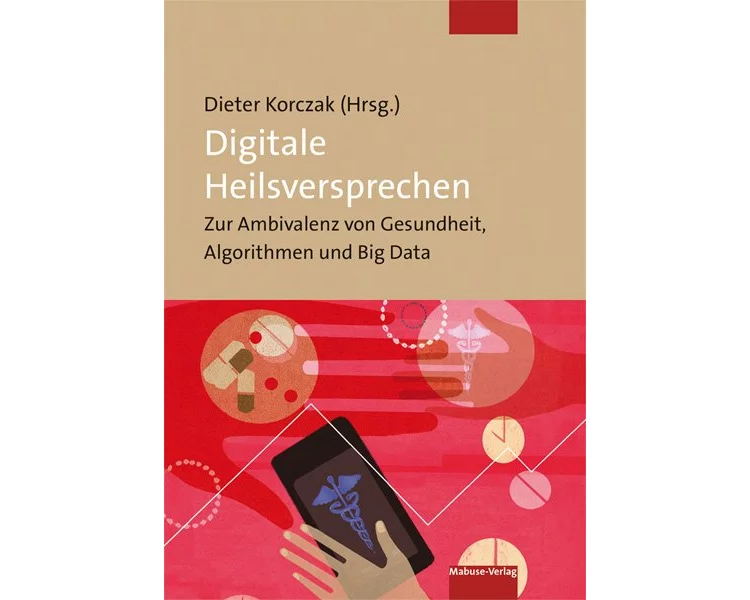 Digitale Heilsversprechen