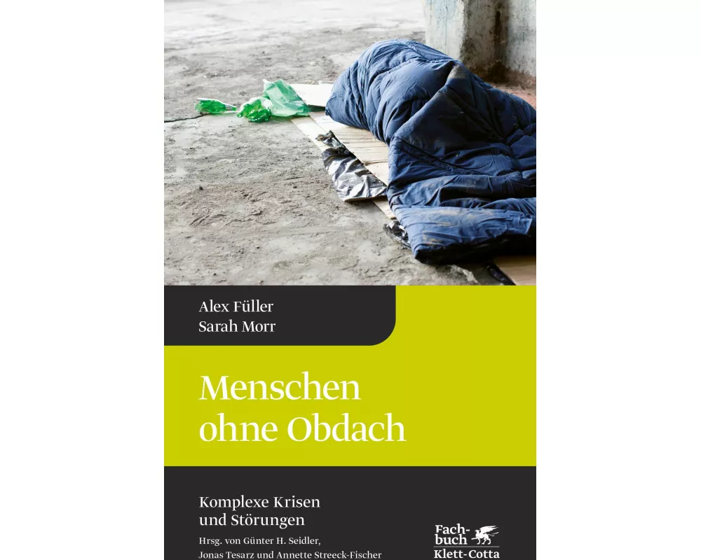 Menschen ohne Obdach (Komplexe Krisen und Störungen, Bd. 5)