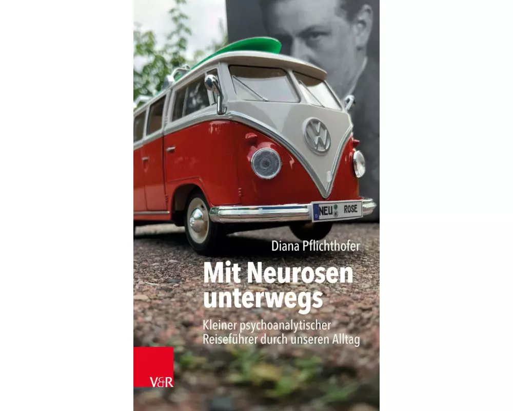 Mit Neurosen unterwegs