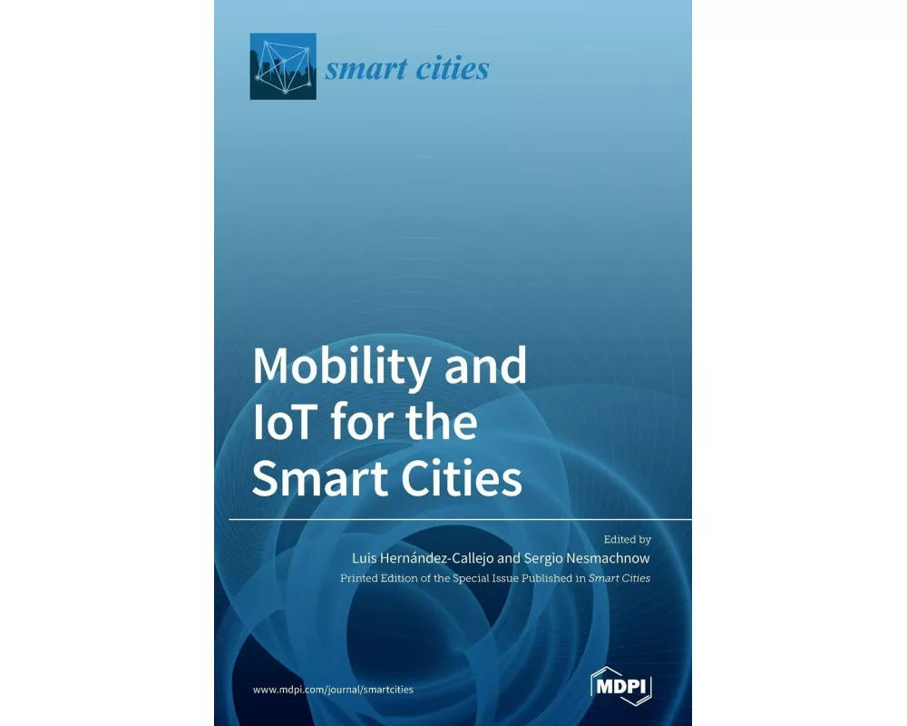 Mobility and IoT for the Smart Cities