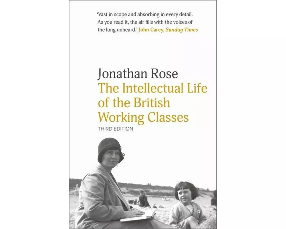 The Intellectual Life of the British Working Classes