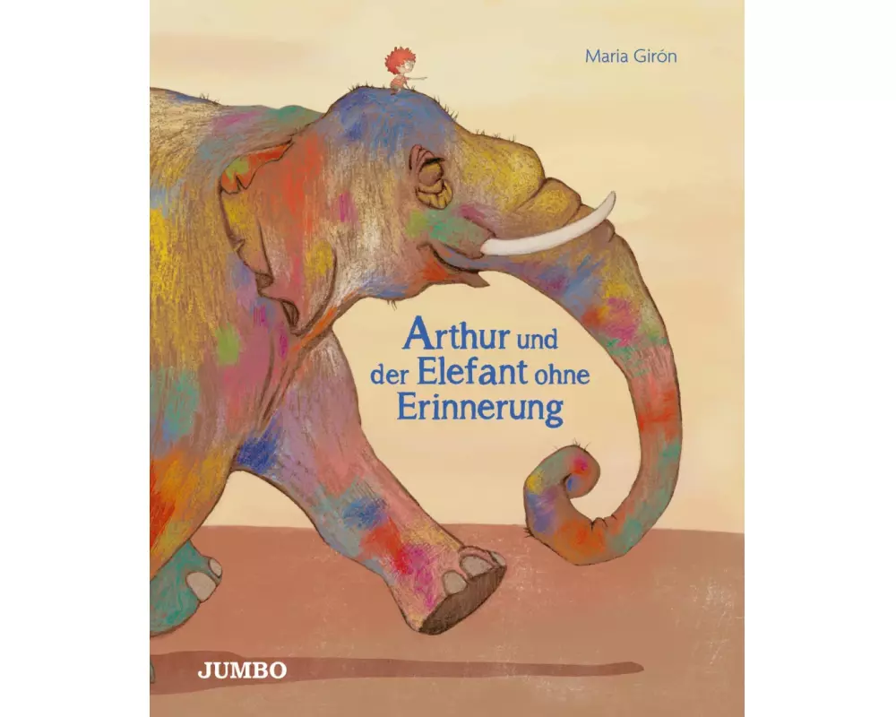Arthur und der Elefant ohne Erinnerung