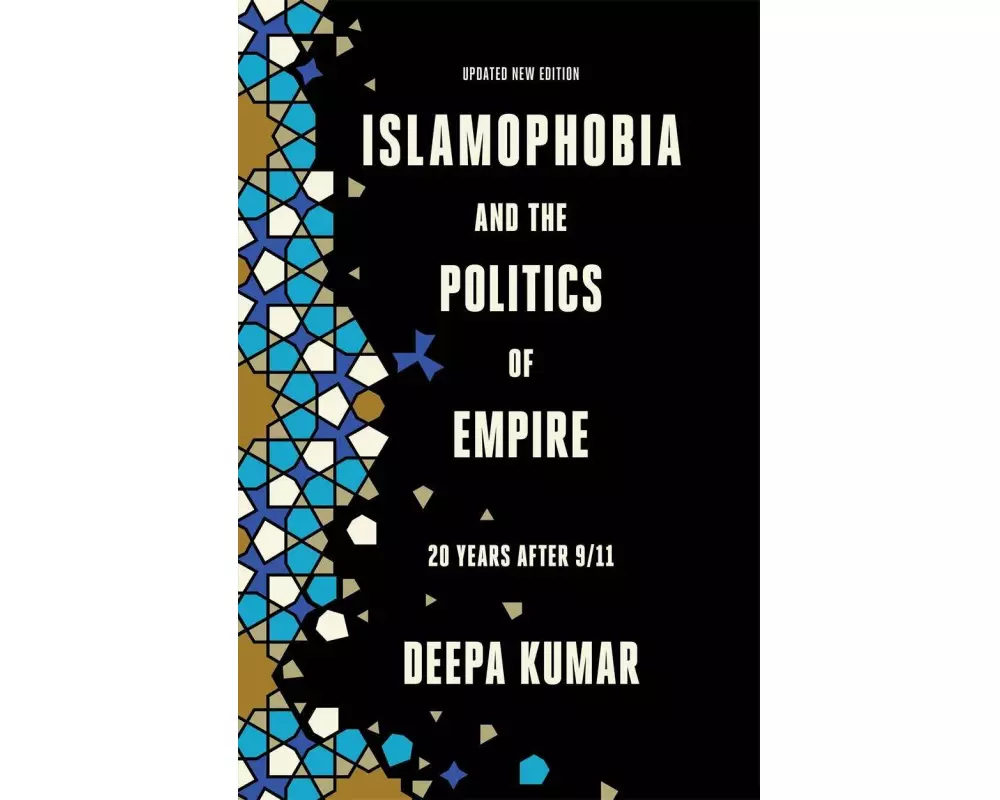 Islamophobia and the Politics of Empire
