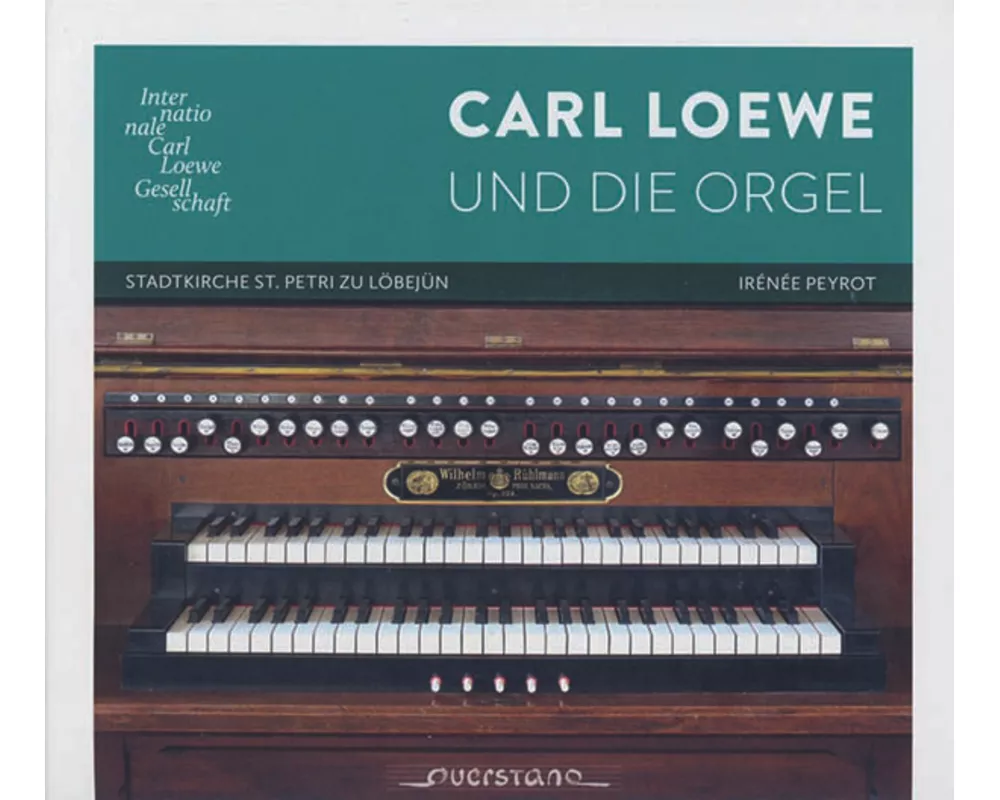 Carl Loewe und die Orgel