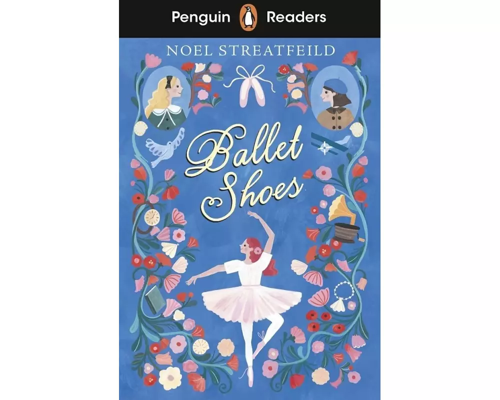 Penguin Readers Level 2: Ballet Shoes (ELT Graded Reader)