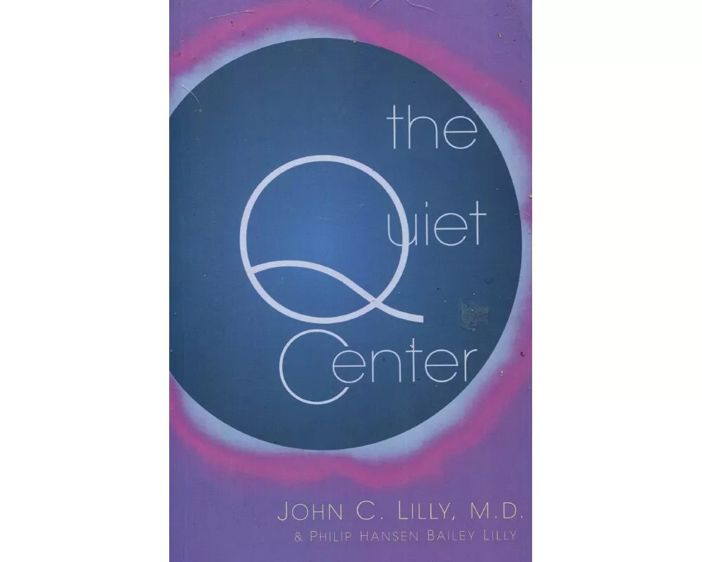 The Quiet Center