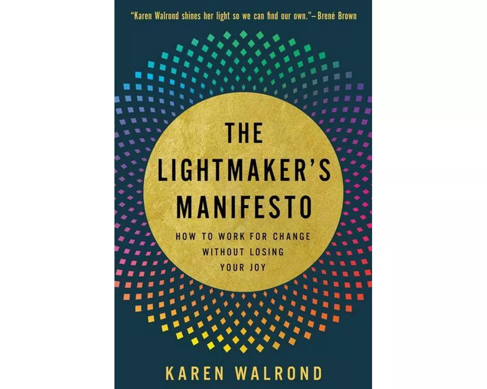 The Lightmaker's Manifesto