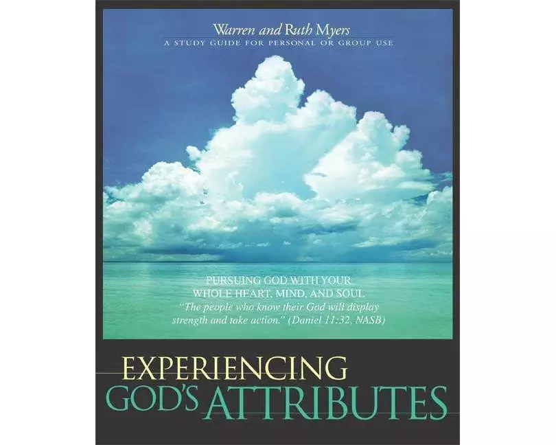 Experiencing God's Attributes