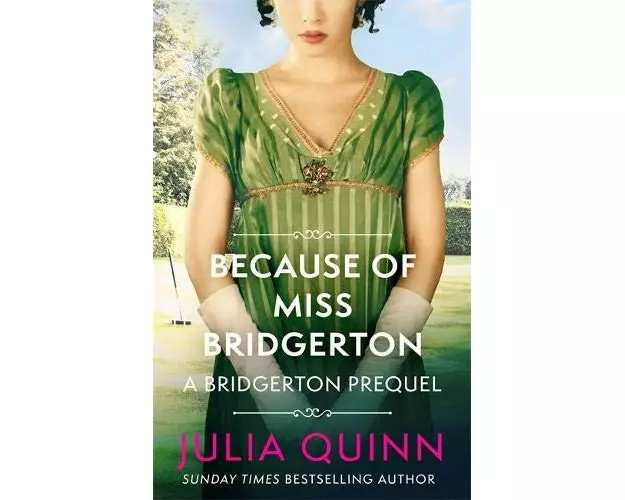 Because of Miss Bridgerton