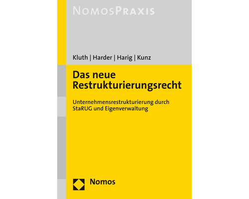 Das neue Restrukturierungsrecht