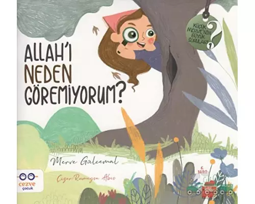 Allah'i Neden Göremiyorum?