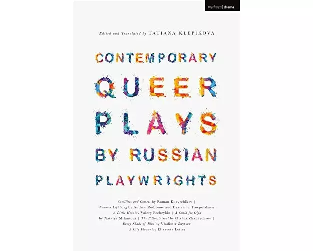 Contemporary Queer Plays by Russian Playwrights