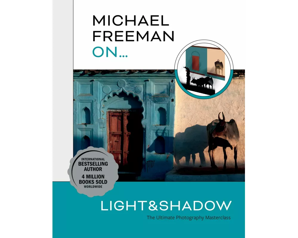 Michael Freeman On… Light & Shadow